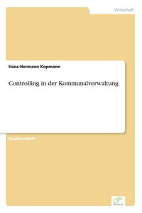 Controlling in der Kommunalverwaltung