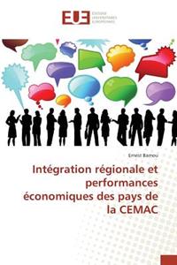 Intégration régionale et performances économiques des pays de la CEMAC