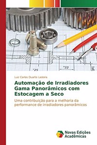 Automação de Irradiadores Gama Panorâmicos com Estocagem a Seco