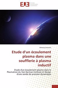 Etude D Un ?coulement Plasma Dans Une Soufflerie ? Plasma Inductif