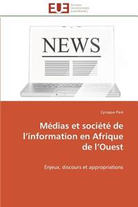 Médias Et Société de L Information En Afrique de L Ouest