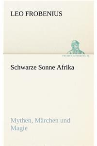 Schwarze Sonne Afrika