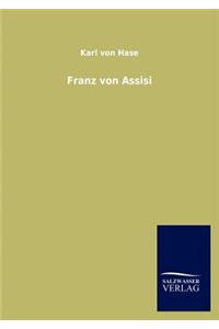 Franz Von Assisi