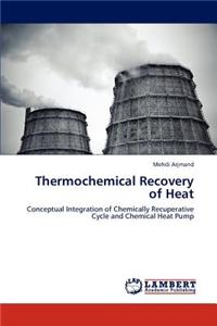 Thermochemical Recovery of Heat