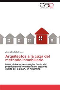 Arquitectos a la caza del mercado inmobiliario