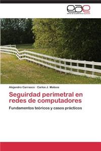 Seguirdad Perimetral En Redes de Computadores