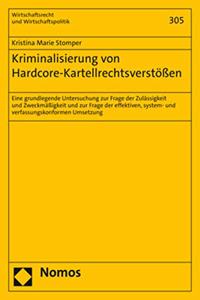 Kriminalisierung Von Hardcore-Kartellrechtsverstossen
