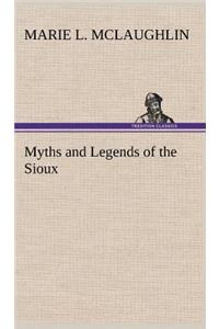 Myths and Legends of the Sioux
