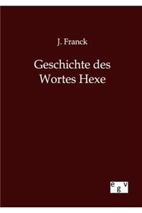 Geschichte des Wortes Hexe