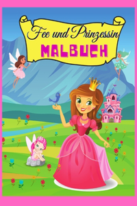 Fee und Prinzessin Malbuch