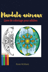 Livre de coloriage animaux Mandala pour adultes