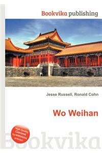 Wo Weihan