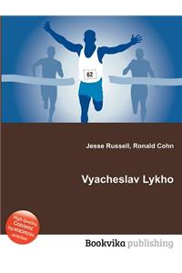 Vyacheslav Lykho