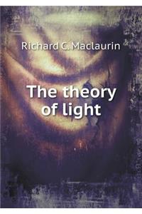 The Theory of Light