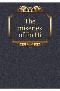 The Miseries of Fo Hi
