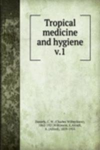 Tropical medicine and hygiene