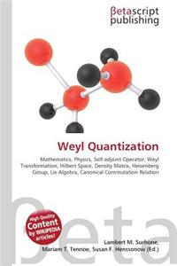 Weyl Quantization