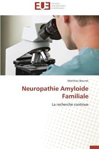 Neuropathie amyloide familiale