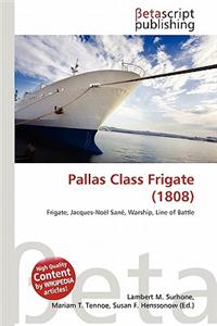 Pallas Class Frigate (1808)