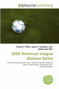 2006 American League Division Series