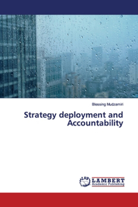 Strategy deployment and Accountability