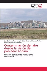 Contaminación del aire desde la visión del poblador andino