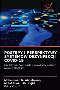 PostĘpy I Perspektywy Systemów Dezynfekcji Covid-19