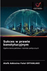 Sukces w prawie konstytucyjnym