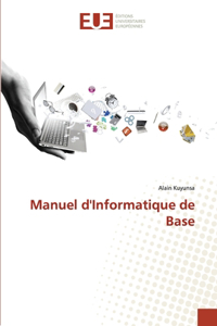 Manuel d'Informatique de Base