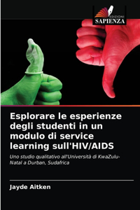 Esplorare le esperienze degli studenti in un modulo di service learning sull'HIV/AIDS