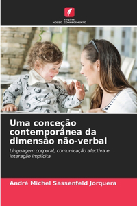 Uma conceção contemporânea da dimensão não-verbal