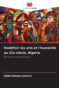 Redéfinir les arts et l'humanité au 21e siècle, Nigeria