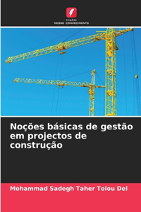 Noções básicas de gestão em projectos de construção
