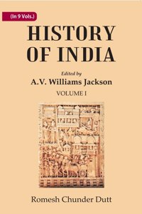 History Of India: From The Earliest Times To The Sixth Century Volume 1St [Hardcover]
