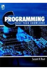 C Programming Test Your Knowledge