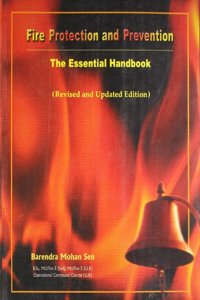 Fire Protection And Prevention : Essential Handbook (Rev & Updated Edition)