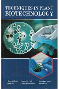 Techniques in Plant Biotechnology
