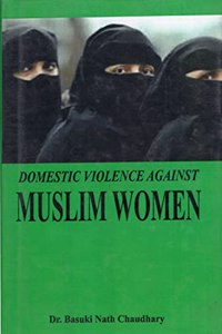 DOMESTIC VIOLNCE AGAINST MUSLIM WOMEN