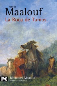 La roca de tanios / The Rock of Tanios