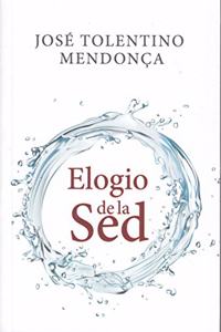 Elogio de la sed
