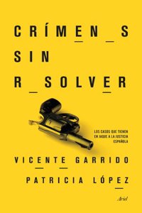 Crimenes sin resolver [Paperback] [Jan 01, 2013] Varios