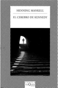 El cerebro de Kennedy/ Kennedy's Brain