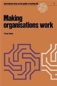 Making Organisations Work