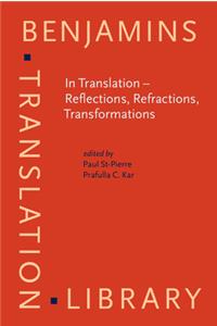 In Translation - Reflections, Refractions, Transformations