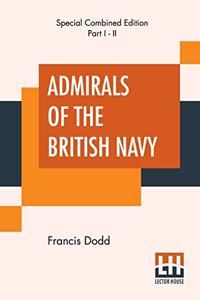 Admirals Of The British Navy (Complete)