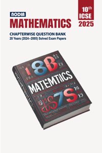 NODIA ICSE Mathematics Class 10 Chapterwise 20 Years PYQB