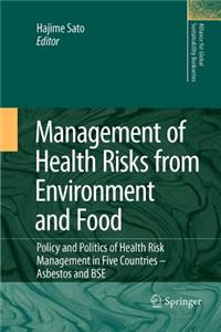 Management of Health Risks from Environment and Food