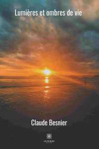 Lumières et ombres de vie