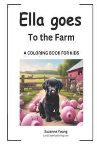 Ella goes to the Farm