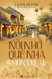 Nỗi Nhớ Quê Nhà Từ Montreal (softcover - color)